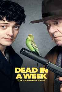 Dead in a Week (Or Your Money Back) (2018)