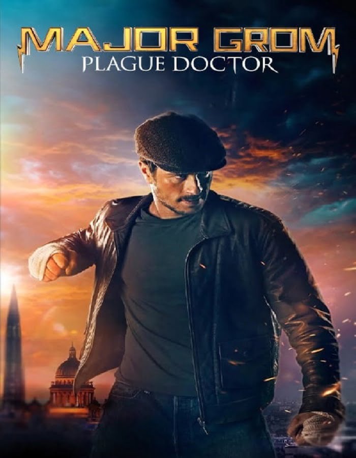 Major Grom: Plague Doctor (2021) ฮีโร่ปราบวายร้าย