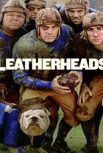 Leatherheads (2008) เจาะข่าวลึกมาเจอรัก Leatherheads (2008) เจาะข่าวลึกมาเจอรัก