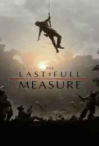 The Last Full Measure (2019) วีรบุรุษโลกไม่จำ