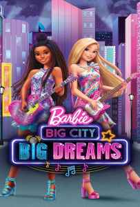 Barbie: Big City, Big Dreams (2021)