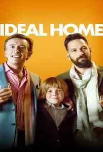 Ideal Home (2018) 2คู๊ณพ่อ 1คู๊ณลูก ครอบครัวนี้ใครๆ ก็ไม่ร้าก Ideal Home (2018) 2คู๊ณพ่อ 1คู๊ณลูก ครอบครัวนี้ใครๆ ก็ไม่ร้าก