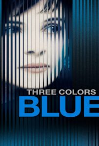 Three Colors: Blue (Trois couleurs: Bleu) (1993)