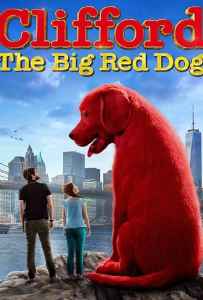 Clifford the Big Red Dog (2021) คลิฟฟอร์ด หมายักษ์สีแดง