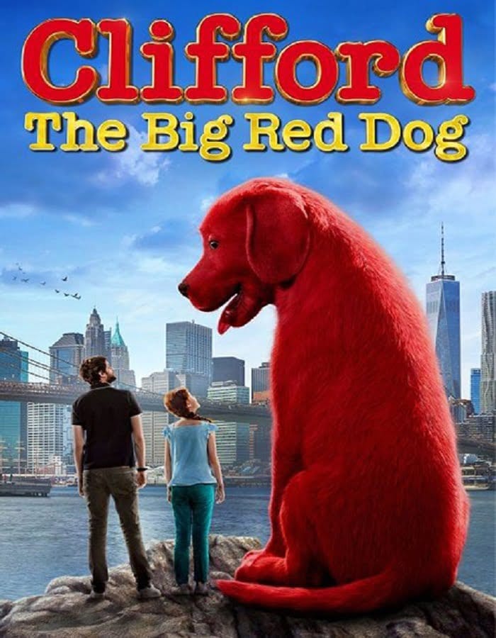 Clifford the Big Red Dog (2021) คลิฟฟอร์ด หมายักษ์สีแดง