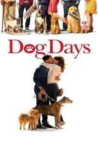 Dog Days (2018) วันดีดี รักนี้…มะ(หมา) จัดให้ Dog Days (2018) วันดีดี รักนี้...มะ(หมา) จัดให้