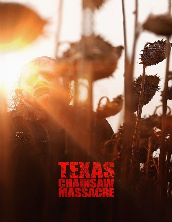 Texas Chainsaw Massacre (2022) สิงหาสับ 2022