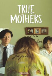 True Mothers (Asa ga kuru) (2020)