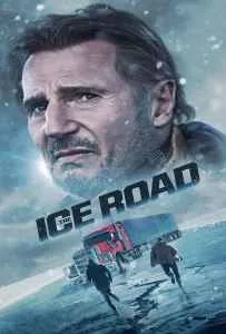The Ice Road (2021) เหยียบระห่ำ ฝ่านรกเยือกแข็ง