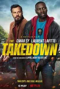 The Takedown (2022) เดอะ เทคดาวน์ The Takedown (2022) เดอะ เทคดาวน์