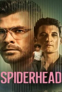 Spiderhead (2022) สไปเดอร์เฮด