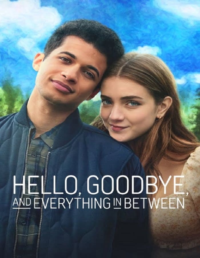 Hello Goodbye and Everything in Between (2022) สวัสดี ลาก่อน และรักระหว่างทาง