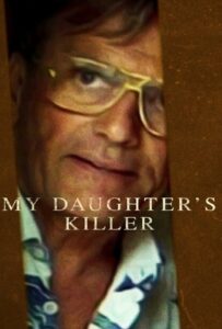 My Daughter s Killer (2022)