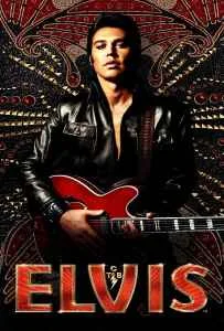 Elvis (2022) เอลวิส Elvis (2022) เอลวิส