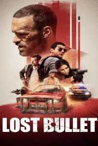 Lost Bullet (2020) แรงทะลุกระสุน