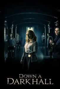 Down a Dark Hall (2018)