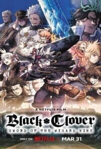 Black Clover Sword of the Wizard King (2023) แบล็คโคลเวอร์ ดาบแห่ง