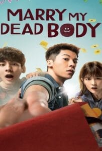 Marry My Dead Body (2023) แต่งงานกับผี