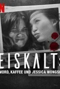 Ice Cold Murder Coffee and Jessica Wongso (2023) กาแฟ ฆาตกรรม และเจสสิก้า วองโซ