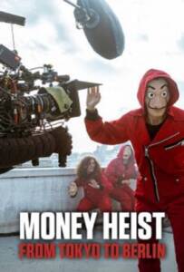 Money Heist-From Tokyo to Berlin Season 2 (2021) ทรชนคนปล้นโลก-จากโตเกียวสู่เบอร์ลิน