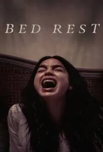 Bed Rest (2023) บ้านอาถรรพ์ในวันที่ฉันติดเตียง Bed Rest (2023) บ้านอาถรรพ์ในวันที่ฉันติดเตียง