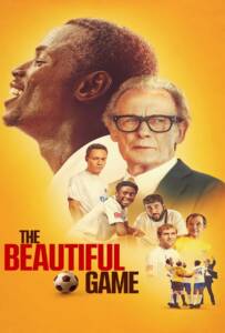 The Beautiful Game (2024) เดอะบิ้วตี้ฟูล เกม