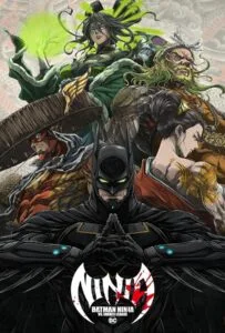 Batman Ninja vs Yakuza League (2025) แบทแมน วีรบุรุษยอดนินจา ปะทะ ยากูซ่าลีก Batman Ninja vs Yakuza League (2025) แบทแมน วีรบุรุษยอดนินจา ปะทะ ยากูซ่าลีก